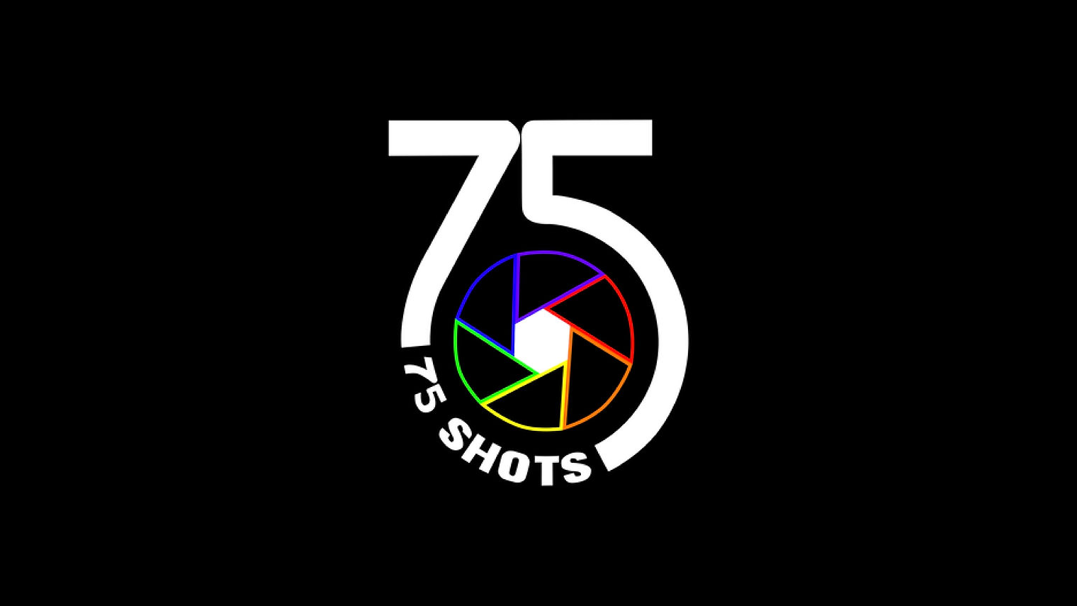 75 SHOTS